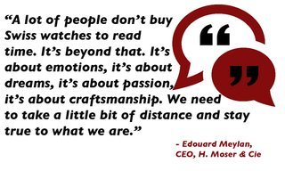 Monday's QUOTABLE MOMENT: Edouard Meylan of H. Moser & Cie