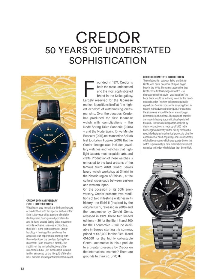 Two years ago, things got more concrete on the occasion of its 50th anniversary, Credor presented reeditions of two milestone watches in its history: the Eichi II (inspired by the original Eichi, released in 2008) and the Locomotive by Gérald Genta, released in 1979. “Is this a prelude to a greater presence by Credor on the international markets? There are grounds to think so”, we again wrote then.