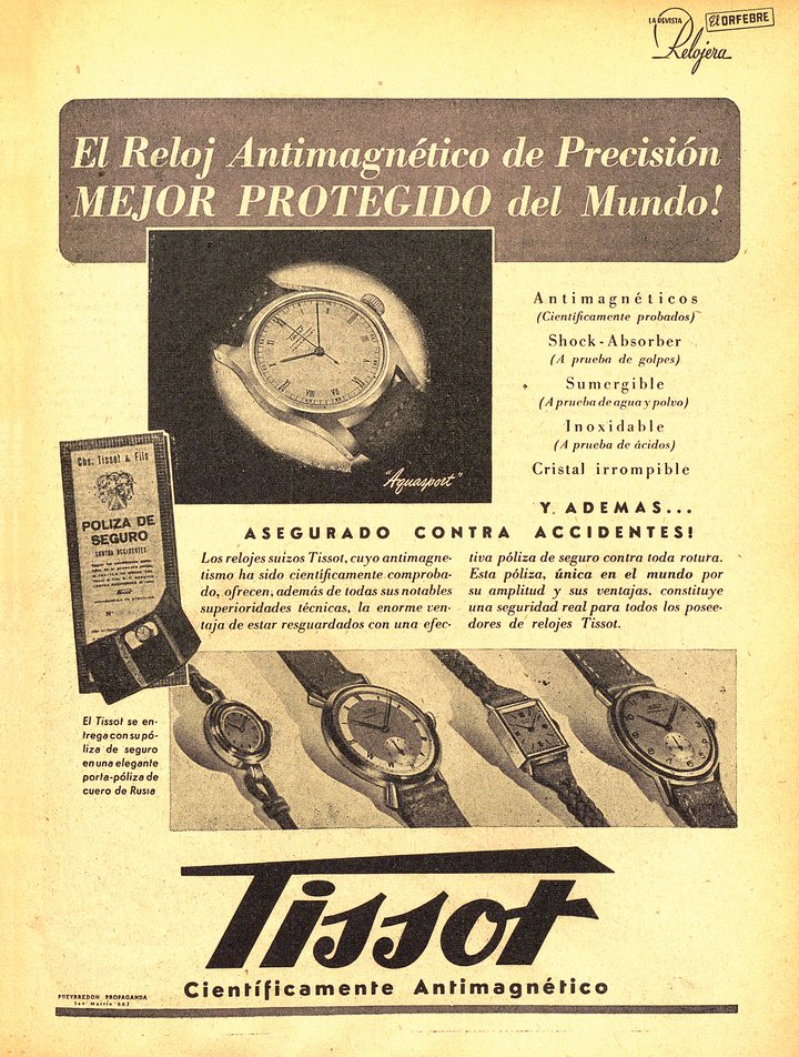 La Revista Relojeria, Argentina, 1947, Europa Star archives. In a note sent to us on this archive, Luc Tissot remarks how “it's quite moving to remember that we were the first to propose an anti-magnetic watch, thanks to trials conducted by my grandfather, who was also an electrician. This advert is a wonderful illustration of the warm atmosphere in Argentina.”